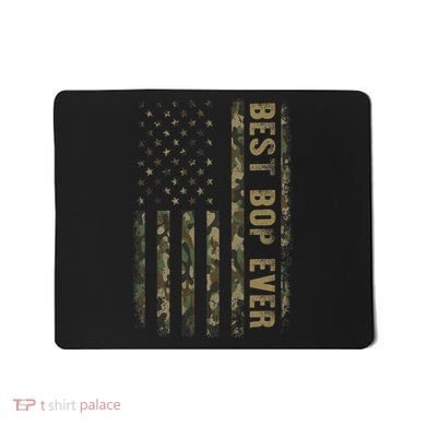 Best Bop Ever Camouflage American Flag FatherS Day Mousepad