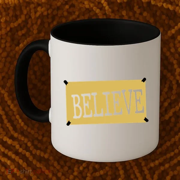 Believe Coffee Mug