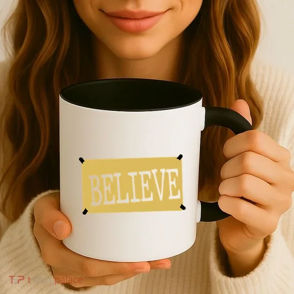 Believe Coffee Mug