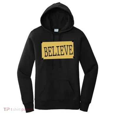 Believe Women's Hoodie