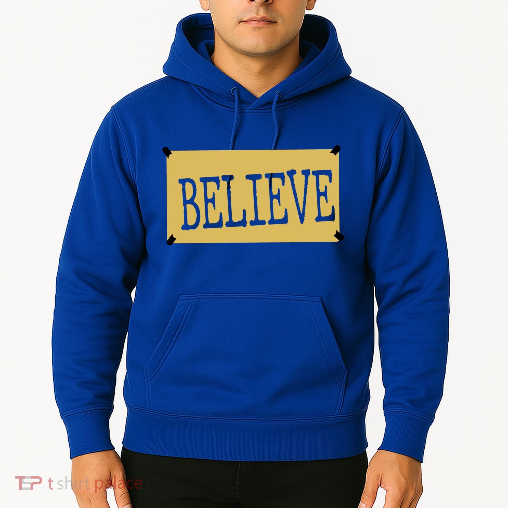 Believe Hoodie