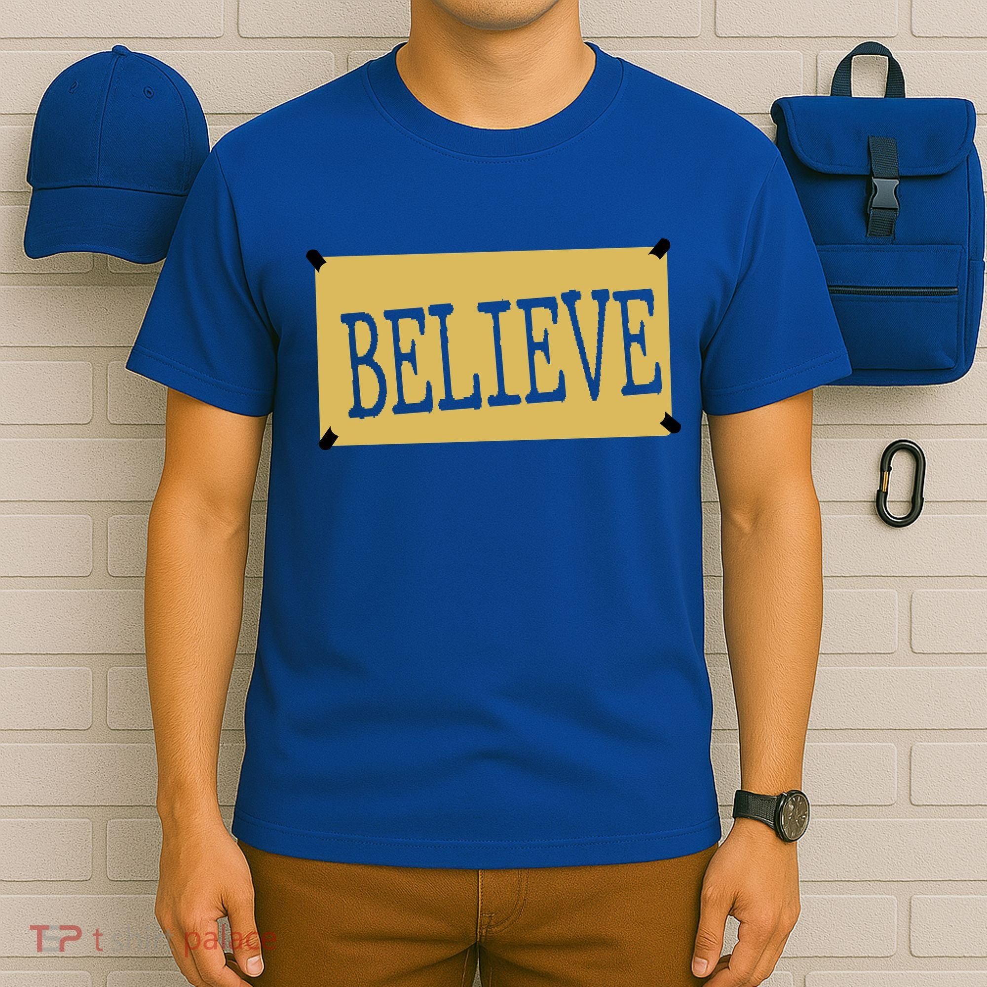 Believe T-Shirt