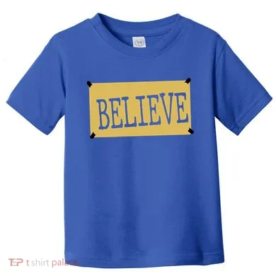 Believe Toddler T-Shirt