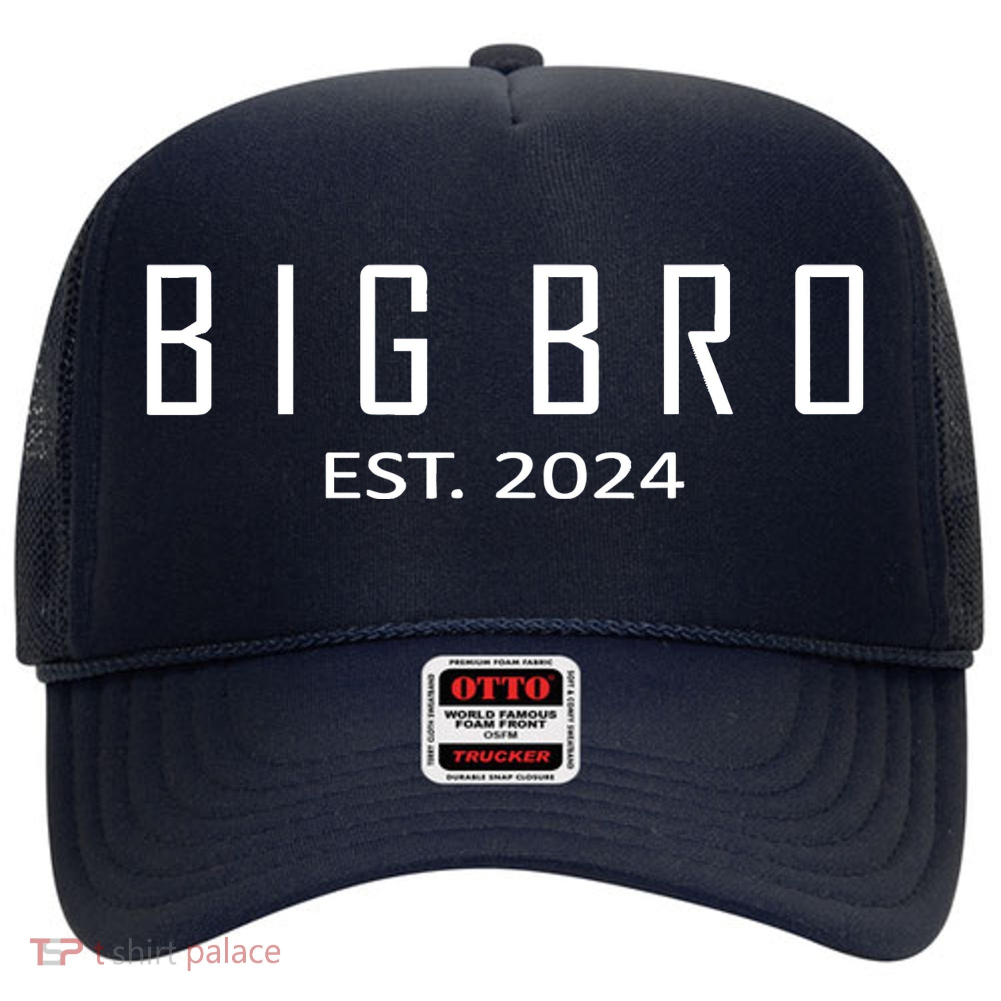 Big Bro Est 2024 Funny First Time Brother Promoted Hat