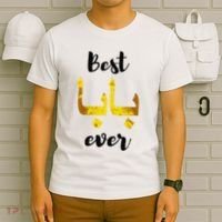 Best Baba Every Arabic Calligraphy FatherS Day Muslim Daddy T-Shirt thumb 6