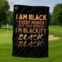 Blackity Black Every Month Black History BHM BLM African Golf Towel thumb 1