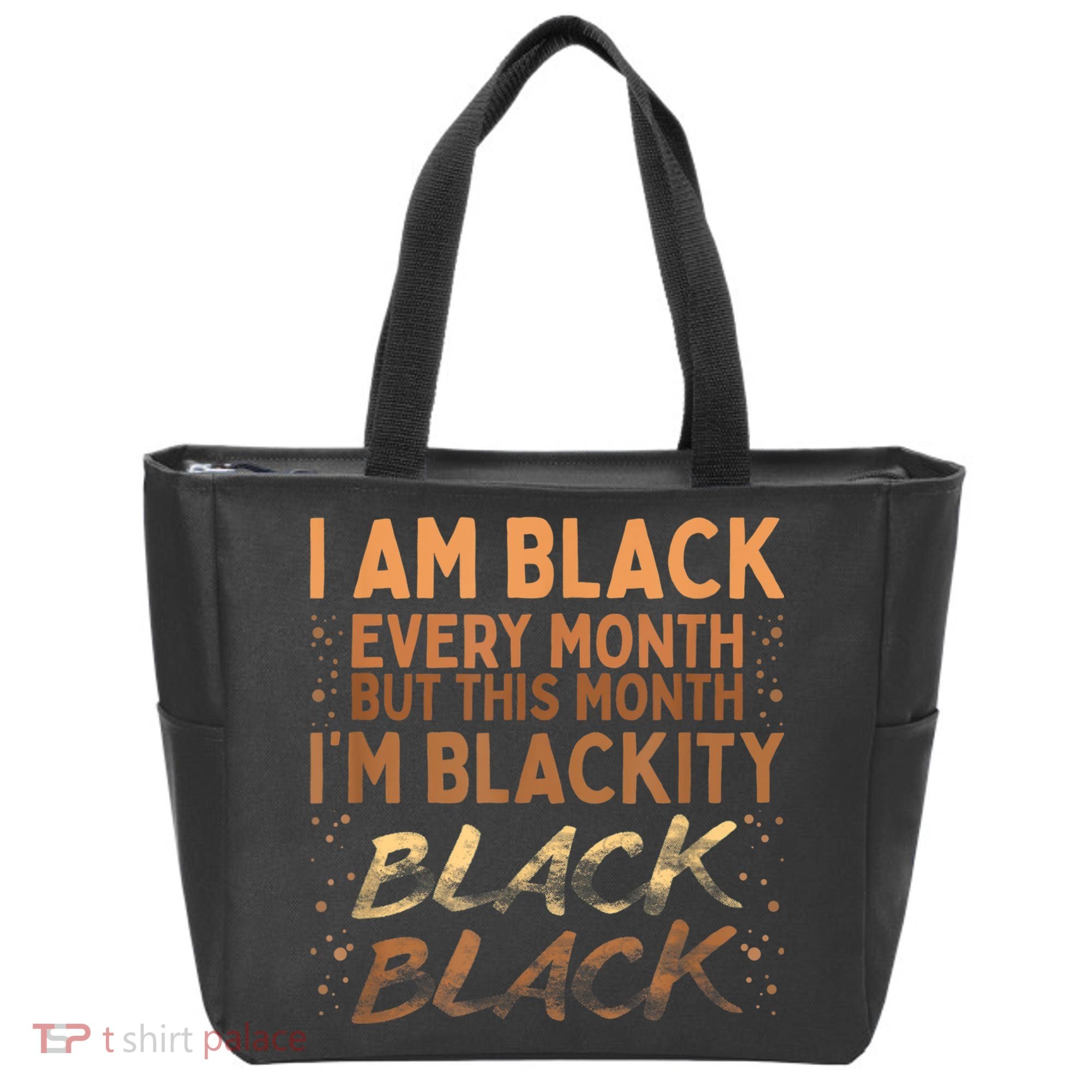 Blackity Black Every Month Black History BHM BLM African Tote Bag