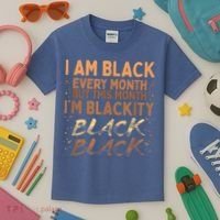 Blackity Black Every Month Black History BHM BLM African Kids T-Shirt thumb 3