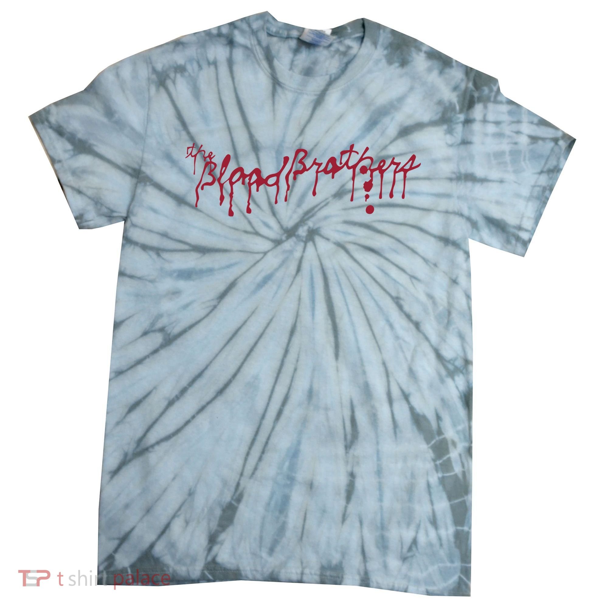 Blood Brothers Everything Is Gonna Be Just Awful When WeRe Around Tie-Dye T-Shirt