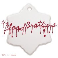 Blood Brothers Everything Is Gonna Be Just Awful When WeRe Around Ceramic Ornament thumb 2