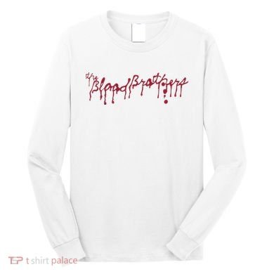 Blood Brothers Everything Is Gonna Be Just Awful When WeRe Around Long Sleeve Shirt