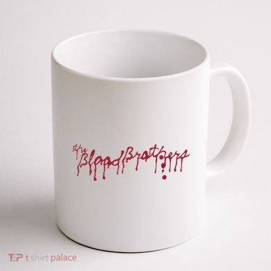 Blood Brothers Everything Is Gonna Be Just Awful When WeRe Around Coffee Mug back