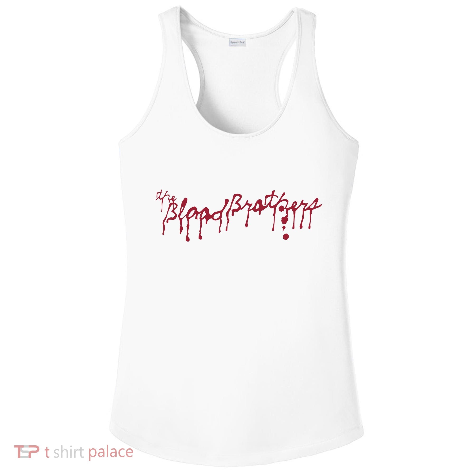 Blood Brothers Everything Is Gonna Be Just Awful When WeRe Around Ladies PosiCharge Competitor Racerback Tank