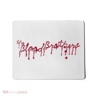 Blood Brothers Everything Is Gonna Be Just Awful When WeRe Around Mousepad thumb 0