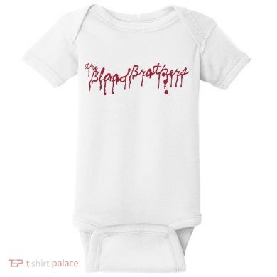 Blood Brothers Everything Is Gonna Be Just Awful When WeRe Around Baby Bodysuit