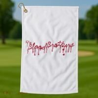 Blood Brothers Everything Is Gonna Be Just Awful When WeRe Around Golf Towel thumb 1