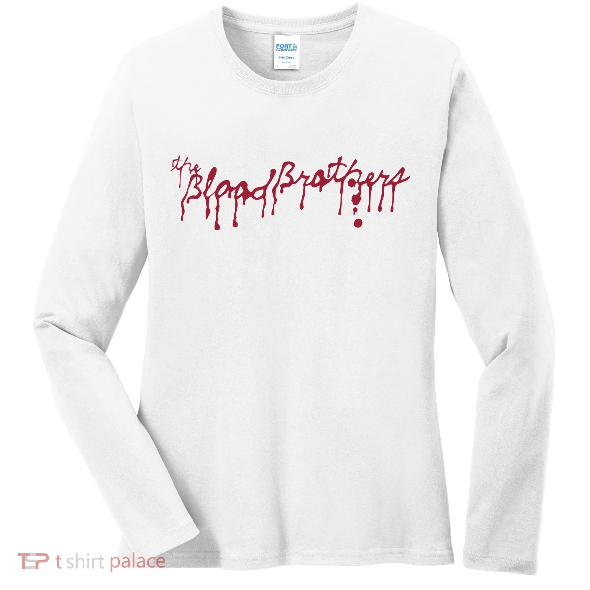 Blood Brothers Everything Is Gonna Be Just Awful When WeRe Around Women's Long Sleeve Shirt