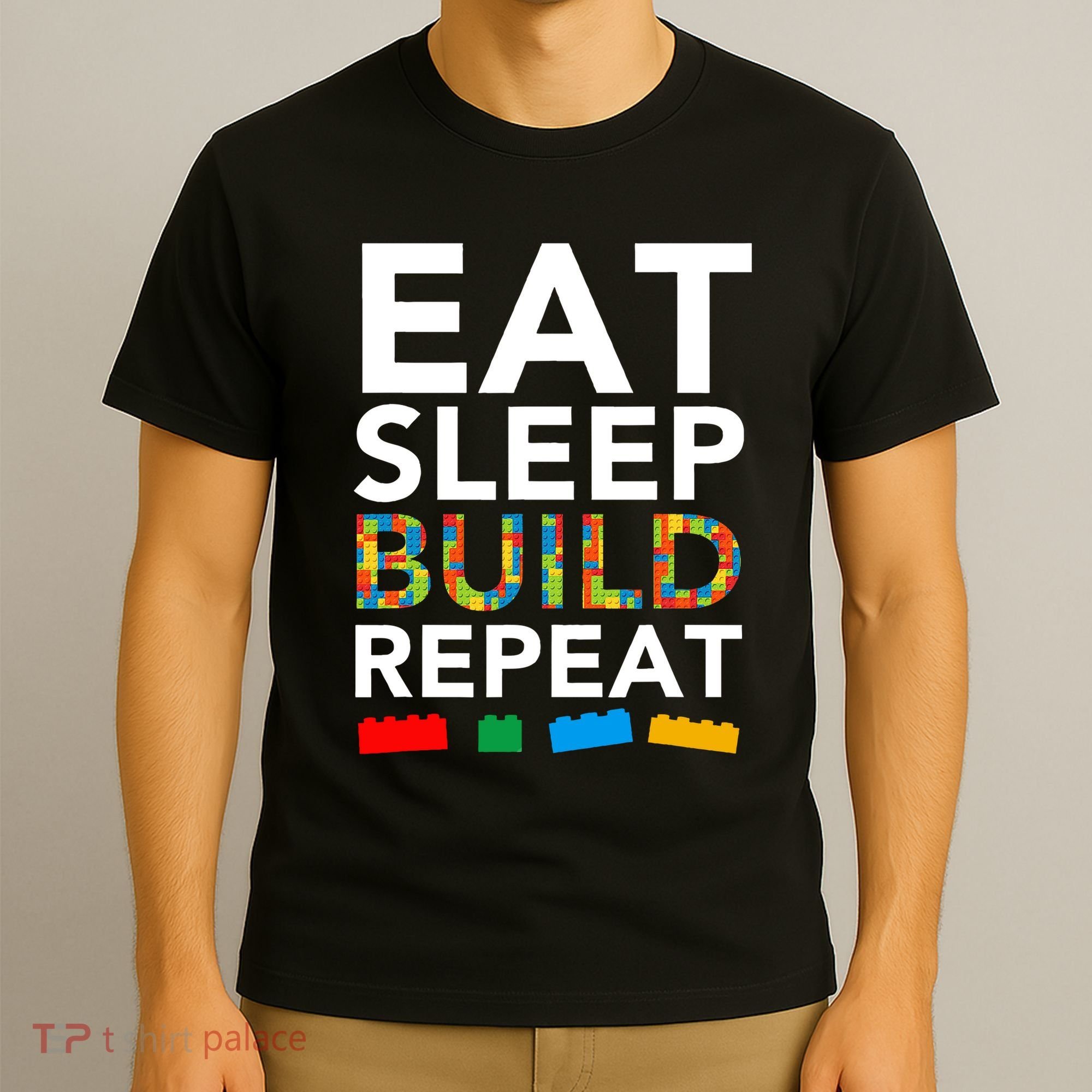 Building Blocks Eat Sleep Build Repeat T-Shirt