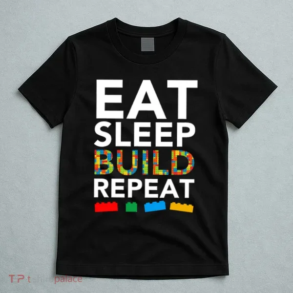 Building Blocks Eat Sleep Build Repeat T-Shirt