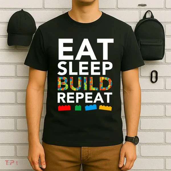 Building Blocks Eat Sleep Build Repeat T-Shirt