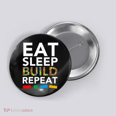 Building Blocks Eat Sleep Build Repeat Button
