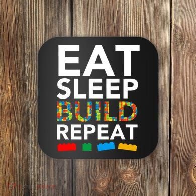 Building Blocks Eat Sleep Build Repeat Coaster