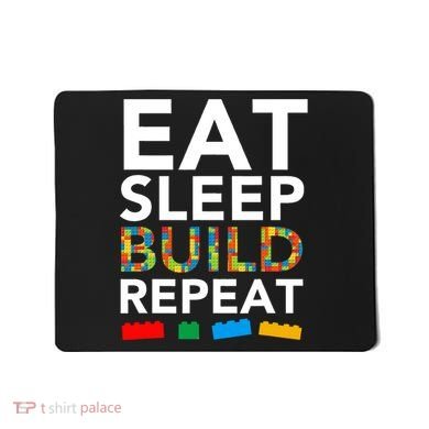 Building Blocks Eat Sleep Build Repeat Mousepad