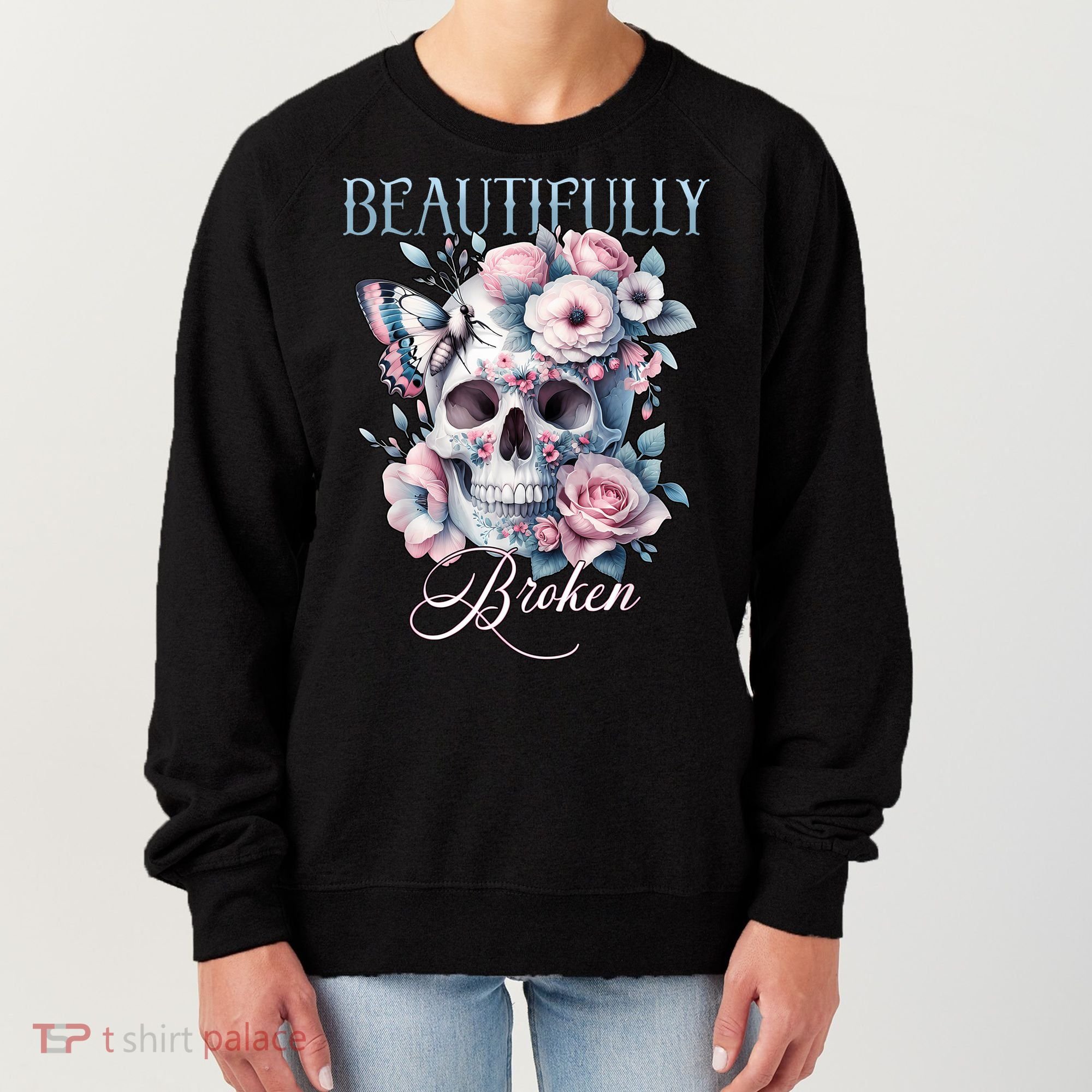 Beautifully Broken Funny Distressed Meme Christian Quote Women's Sweatshirt