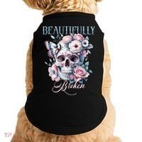 Beautifully Broken Funny Distressed Meme Christian Quote Doggie Tank thumb 0