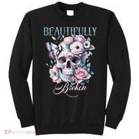 Beautifully Broken Funny Distressed Meme Christian Quote Sweatshirt thumb 0
