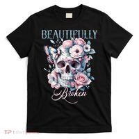 Beautifully Broken Funny Distressed Meme Christian Quote T-Shirt thumb 0