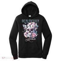 Beautifully Broken Funny Distressed Meme Christian Quote Women's Hoodie thumb 0