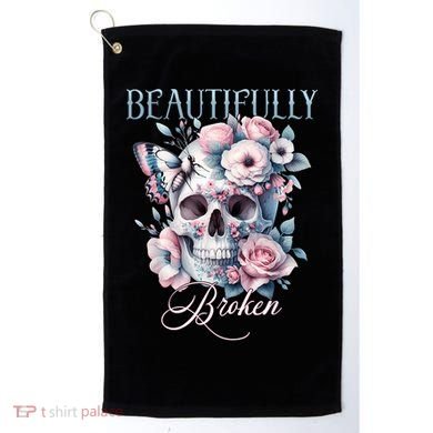 Beautifully Broken Funny Distressed Meme Christian Quote Golf Towel