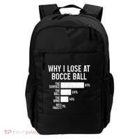Bocce Ball Funny Why I Lose At Bocce Ball Cute Gift Backpack thumb 0