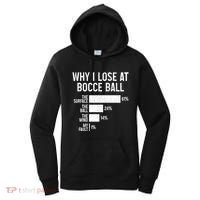 Bocce Ball Funny Why I Lose At Bocce Ball Cute Gift Women's Hoodie thumb 0