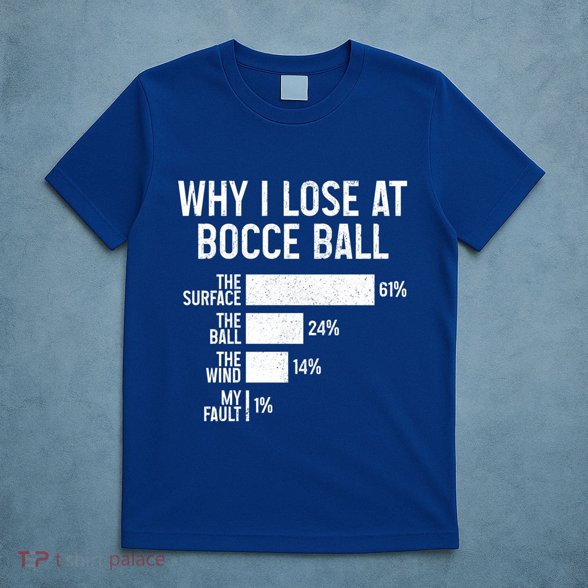 Bocce Ball Funny Why I Lose At Bocce Ball Cute Gift T-Shirt