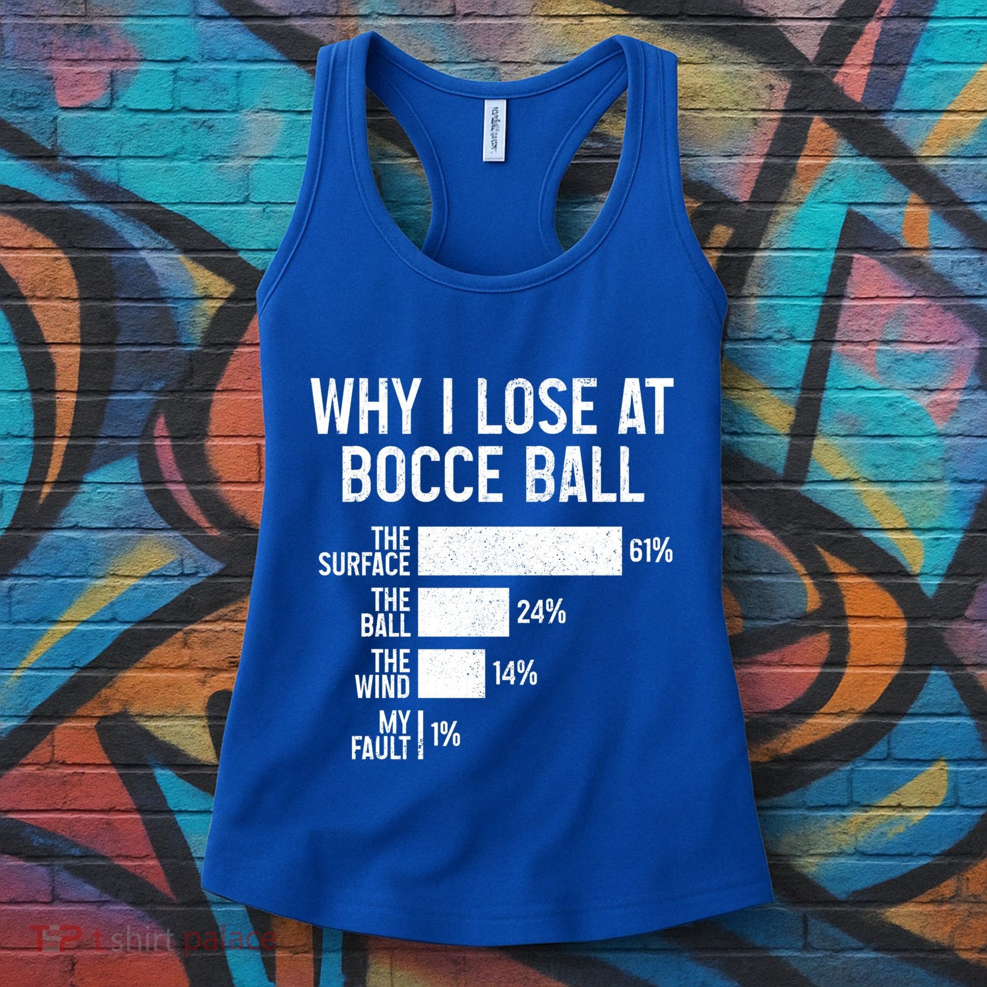 Bocce Ball Funny Why I Lose At Bocce Ball Cute Gift Women's Tank Top