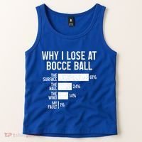Bocce Ball Funny Why I Lose At Bocce Ball Cute Gift Tank Top thumb 2