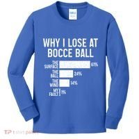 Bocce Ball Funny Why I Lose At Bocce Ball Cute Gift Kids Long Sleeve Shirt thumb 0