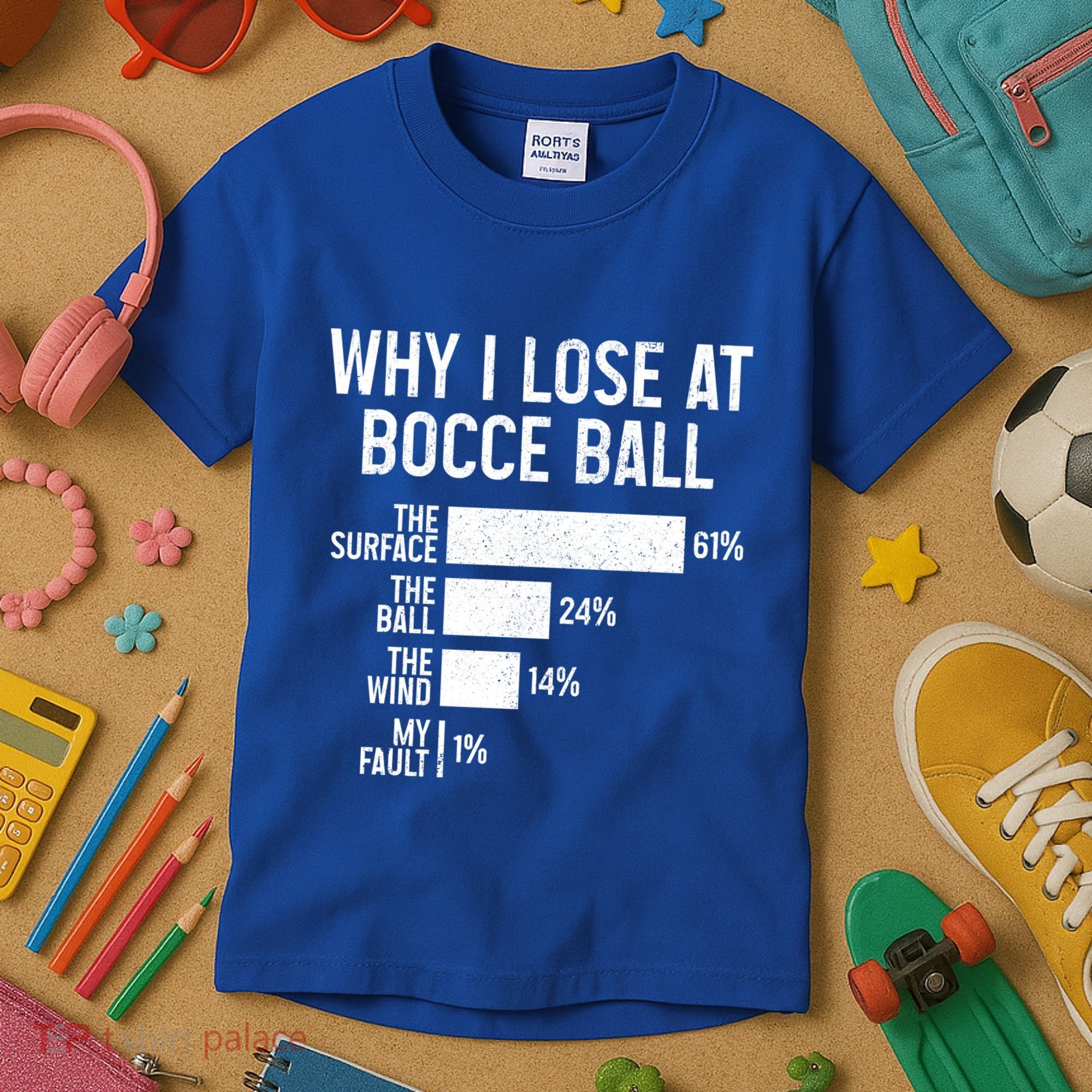 Bocce Ball Funny Why I Lose At Bocce Ball Cute Gift Kids T-Shirt