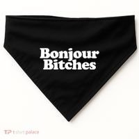 Bonjour Bitches Funny French Bonjour Bitches Gift USA-Made Doggie Bandana thumb 0