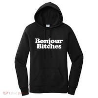 Bonjour Bitches Funny French Bonjour Bitches Gift Women's Hoodie thumb 0