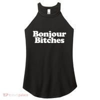 Bonjour Bitches Funny French Bonjour Bitches Gift Women's Perfect Tri Rocker Tank thumb 0