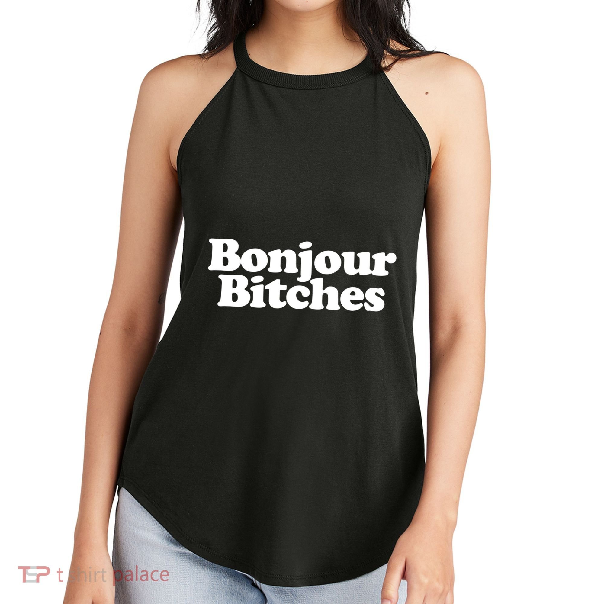Bonjour Bitches Funny French Bonjour Bitches Gift Women's Perfect Tri Rocker Tank