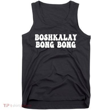 Boshkalay Bongbong Funny Boshkalay Bongbong Tank Top