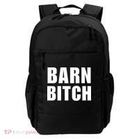 Barn Bitch Funny Saying Sarcastic Farming Farmer Backpack thumb 0