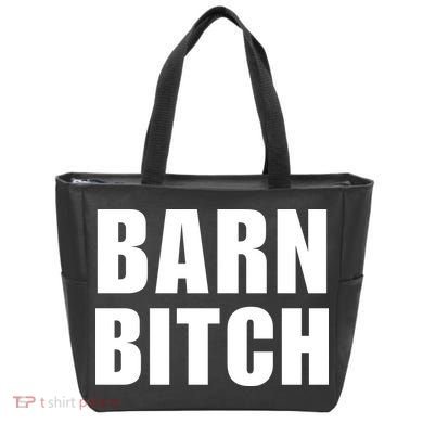 Barn Bitch Funny Saying Sarcastic Farming Farmer Tote Bag