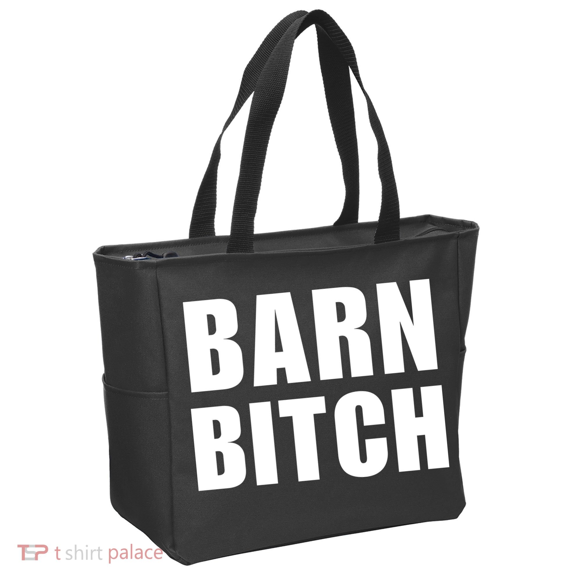 Barn Bitch Funny Saying Sarcastic Farming Farmer Tote Bag