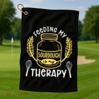 Bread Baking Feeding My Sourdough Is My Therapy Bread Baker Cool Gift Golf Towel thumb 1