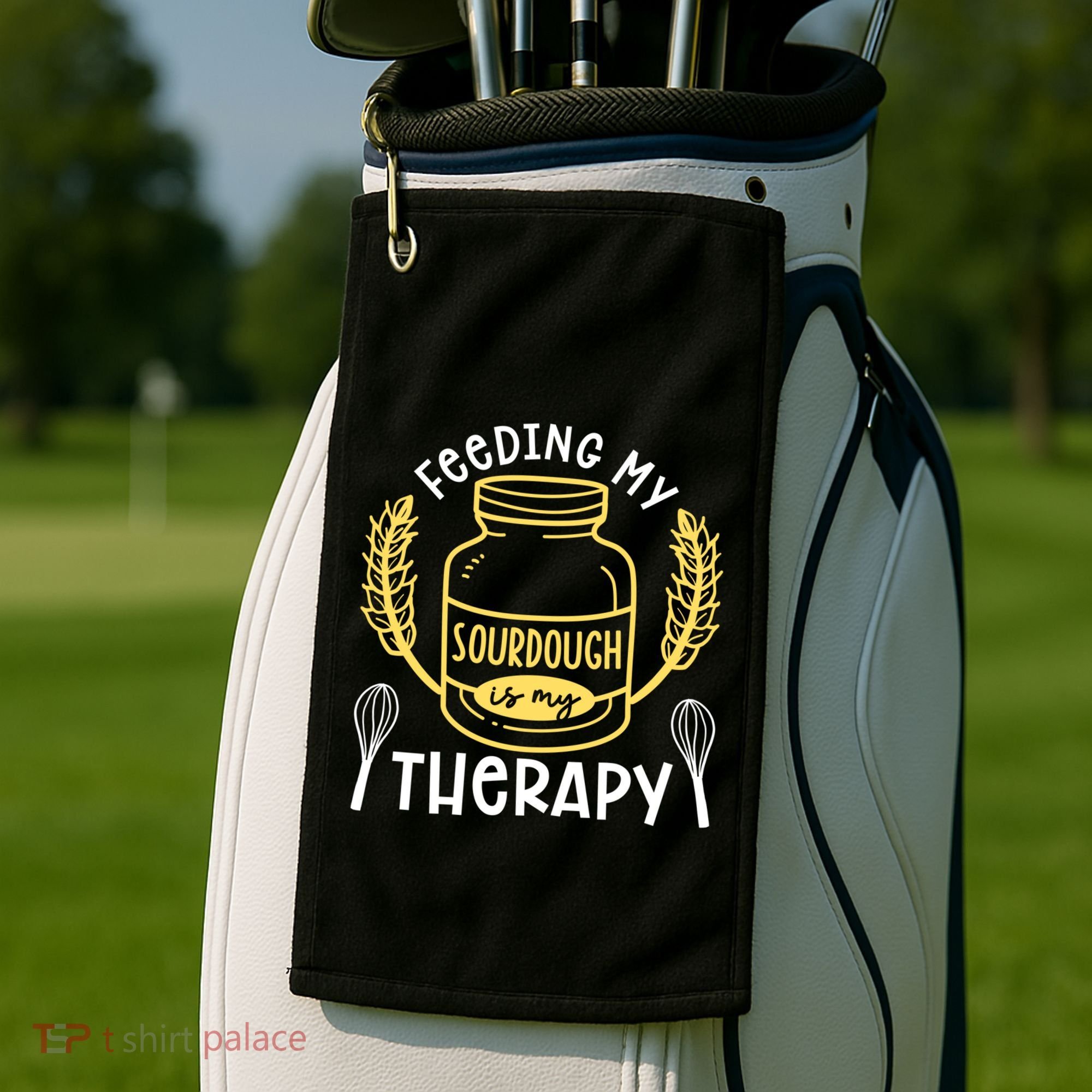 Bread Baking Feeding My Sourdough Is My Therapy Bread Baker Cool Gift Golf Towel